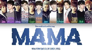 How Would BTS & EXO-K Sing "MAMA" By EXO-K | Color Coded Lyrics