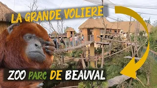 ZOO DE BEAUVAL - La Grande Volière Sud-Américaine