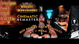 Reaction to World of Warcraft : Cataclysm Classic Remastered  by R1 Cata Rogue