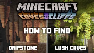 How To Find Lush Caves In Minecraft 1.17