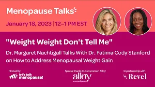 #MENOPAUSE TALK Weight Weight Don't Tell Me"—Menopausal Weight Gain and What You Can Do.