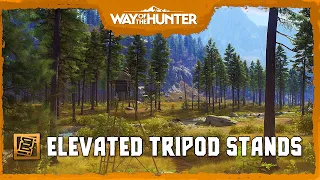 Way of the Hunter - Elevated Tripod Stands First Look