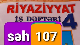 riyaziyyat iş dəftəri səhifə 107