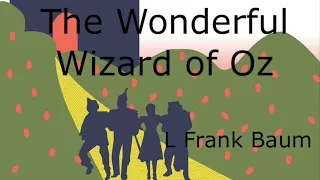 The Wonderful Wizard of Oz by L Frank Baum - Audiobook