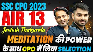SSC CPO 2023 AIR 13 Jeetesh Thakurela | Rakesh Yadav Sir | Delhi Police Sub-Inspector Topper