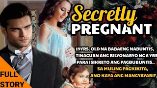 SECRETLY PREGNANT. 19 YRS. OLD NA BABAENG NABUNTIS, TINAGUAN ANG BILYONARYO NG 6 YRS. NAKAKAGIMBAL