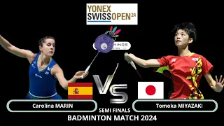 SEMI FINALS Carolina MARIN (SPA) VS Tomoka MIYAZAKI (JPN) [WS]  | YONEX Swiss Open 2024