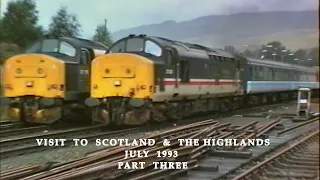BR in the 1990s Visit to Scotland and the Highlands in July 1993 Part Three