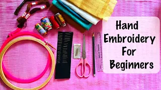 Basic Requirements for Hand Embroidery|Beginners Tutorial|Essential Supplies|Part1