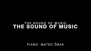 The Sound of Music - Piano Accompaniment by Mateo Žmak and Sheet Music