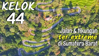 Bukan Sitinjau Lauik, Inilah Jalan ter Extreme di Sumatera Barat bahkan di Indonesia | Kelok 44