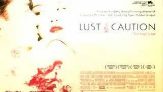 "Lust, Caution (2007)" Theme Song