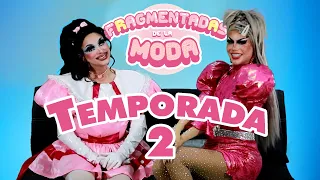 Fragmentadas de la Moda Temporada 2