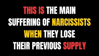 This is the Main Suffering of Narcissists When They Lose Their Previous Supply |NPD|narcissism