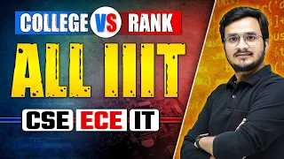 ALERT !!🚨 All IIIT's Cut Off - Must to Know🔥Rank Vs. College Prediction ❤