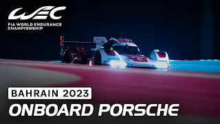 Onboard Porsche 963 Hypercar #6 I 2023 8 Hours of Bahrain I FIA WEC