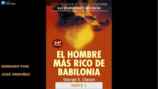 EL HOMBRE MÁS RICO DE BABILONIA  DE  GEORGE S CLASON - AUDIOLIBRO COMPLETO -VOZ HUMANA