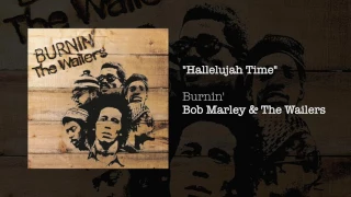 Hallelujah Time (1973) - Bob Marley & The Wailers