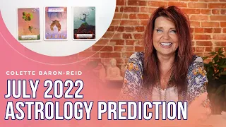 July 2022 Astrology Prediction🔮Monthly Astrology Forecast