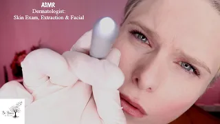 [ASMR] A Relaxing Dermatologist Roleplay - Skin Exam, Extractions & Facial  ~ Latex Gloves & Light