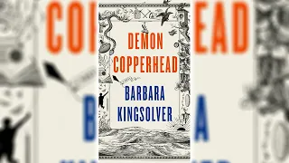 Demon Copperhead by Barbara Kingsolver [Part 1] - Great Novels