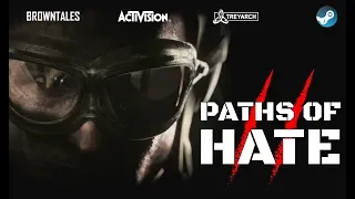 Paths of Hate -  Campaign Trailer (fan made)