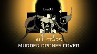 ALL STARS but it's MURDER DRONES actually! [Mario's Madness - Murder Drones cover]