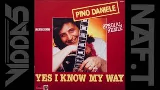 PINO DANIELE  yes i know my way (special remix)