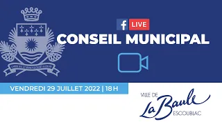 Conseil municipal du 29 juillet 2022