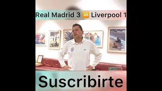 Tomas Roncero Reacción Real Madrid 3 🆚 Liverpool 1. Suscribirte