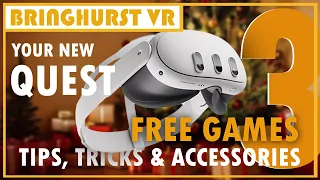 Your New Meta Quest 3 - Tips, Tricks, FREE GAMES & Accessories