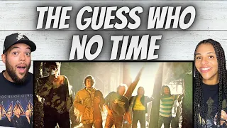 STELLAR!| FIRST TIME HEARING The Guess Who -  No Time REACTION