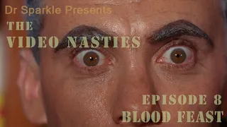 The Video Nasties Episode 8: Blood Feast