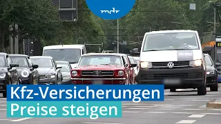 Preisvergleich lohnt sich: Kfz-Versicherungen werden teurer | MDR um 4 | MDR