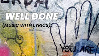 Well Done - The Afters (Music + Lyrics)