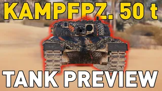 Kampfpanzer 50 t - Tank Preview - World of Tanks