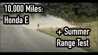10,000 Miles in a Honda E | Summer Range Test