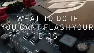 What To do If You Can't Flash Your Bios (z170)