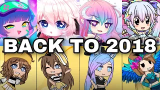 BACK TO 2018 ~ gachaclub , gachalife , gachaverse , gachastudio