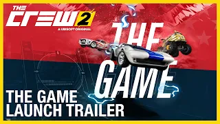 The Crew 2: The Game Launch Trailer | Ubisoft [NA]