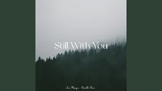 Still With You (Smooth Piano)