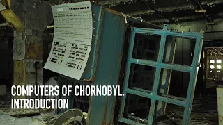 Computers Of Chernobyl: Introduction