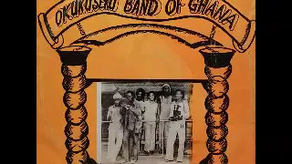 Okukuseku International Band Of Ghana - ST 70s NIGERIAN African Highlife Folk Afro Music FULL Album