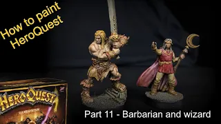 How to paint HeroQuest part 11 - painting barbarian and wizard - easy contrast skin and hair