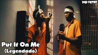 Ja Rule - Put It On Me (Legendado)