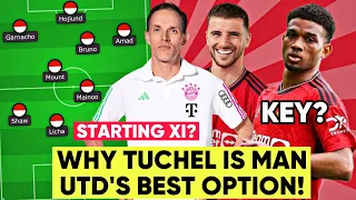 HOW THOMAS TUCHEL WOULD SET UP MAN UTD 24/25