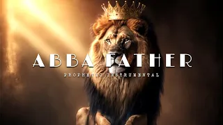 ABBA FATHER/ PROPHETIC WORSHIP INSTRUMENTAL / DUNSIN OYEKAN/ MEDITATION MUSIC