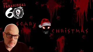 Scary Christmas - The Paranormal 60