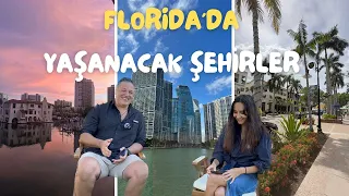 Florida’da Yaşanacak Şehirler | Naples Boca Raton Tampa Fort Lauderdale Orlando Miami| AMERİKA YAŞAM