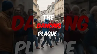 Dancing can kill people? 😨 #dancing #plague #shorts #1518